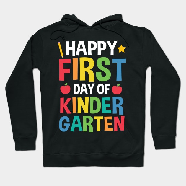 Happy First Day Of Kindergarten Back To School Gift Hoodie by HCMGift